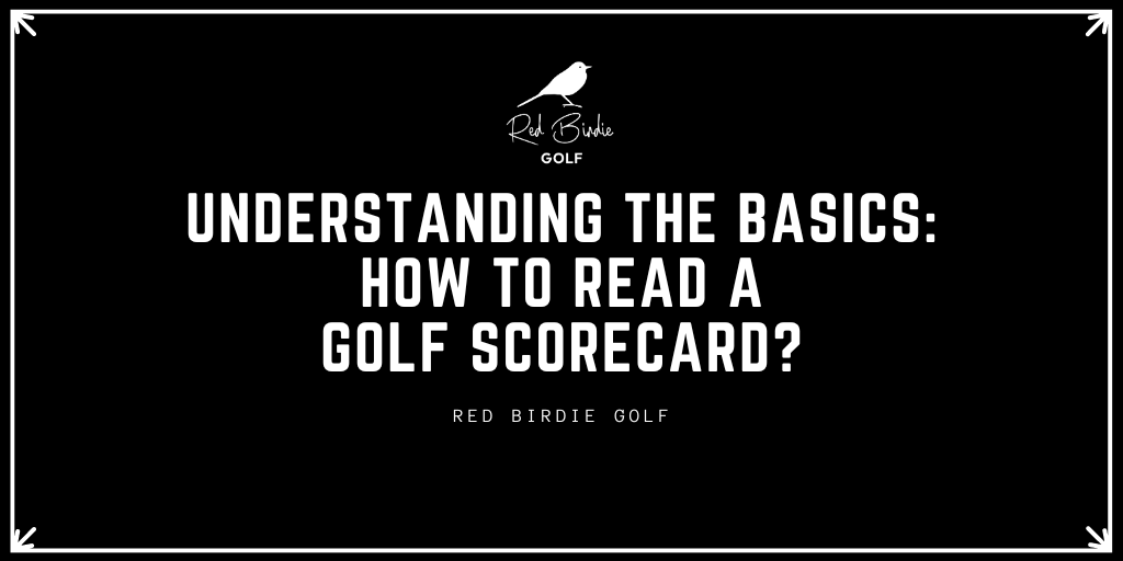 How To Read A Golf Scorecard Featured Image
