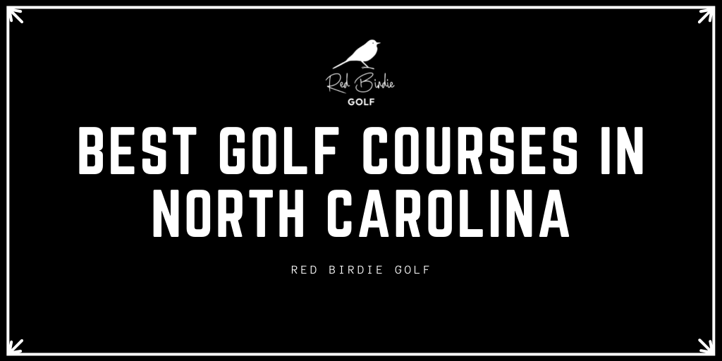 Best Golf Courses in North Carolina