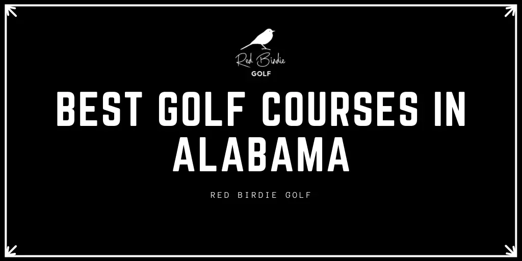 RBG Best Golf Courses in Alabama Featured Image